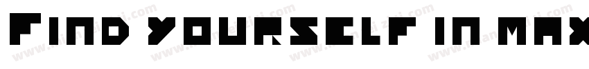 Find yourself in max字体转换